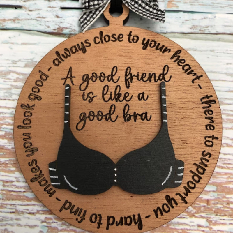 BowLift | Friend Like A BH Wood Ornament
