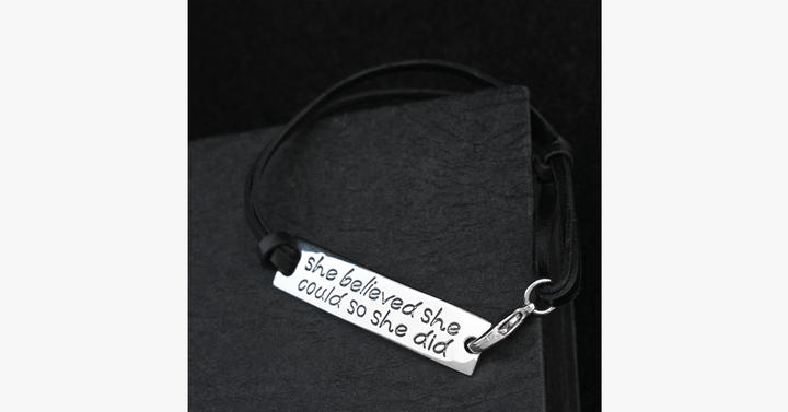 BowLift | She believed she could, so she did Bracelet