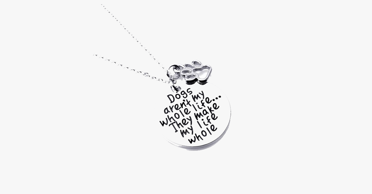BowLift | Dogs make my life complete Necklace