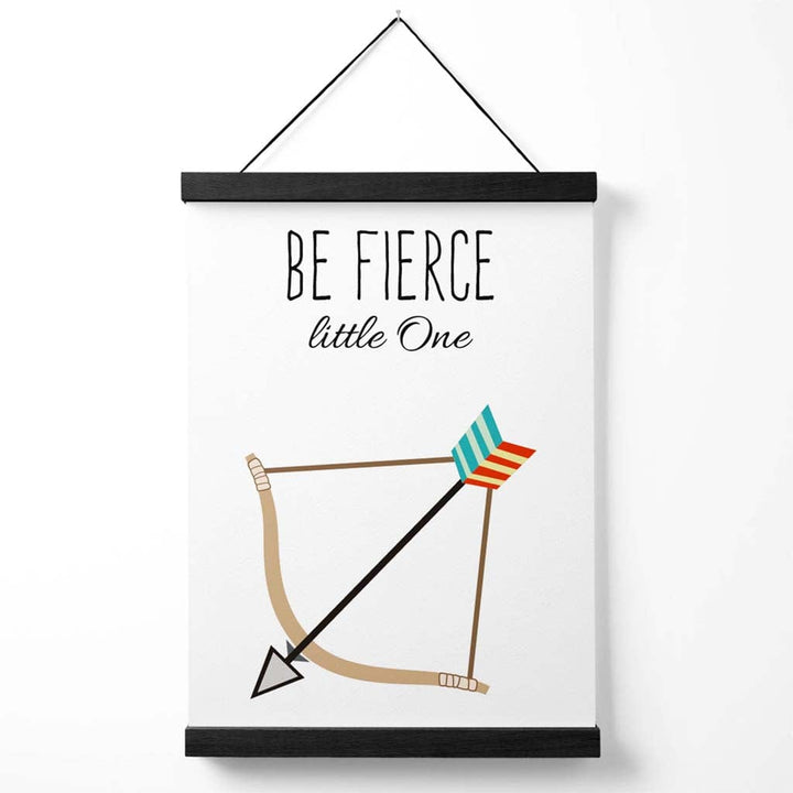 Be Fearless Arrow Tribe Quote Poster with Hanger | Bowlift