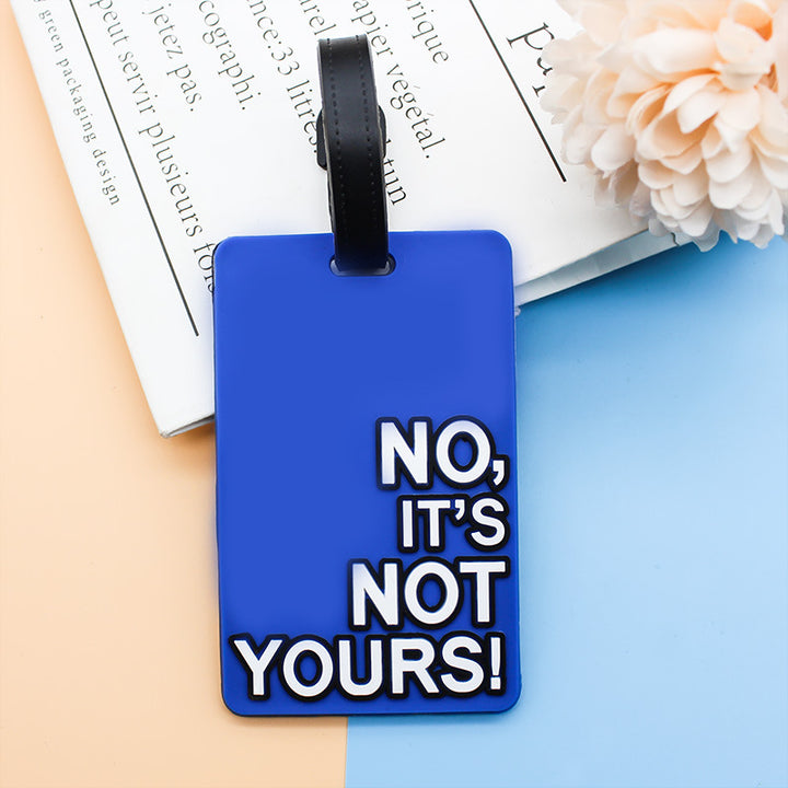 Unisex Luggage Tag with Humorous Saying Bowlift
