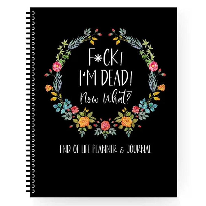BowLift | Fuck I'm Dead, End Of Life Planner