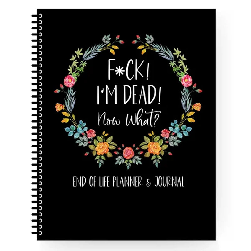 BowLift | Fuck I'm Dead, End Of Life Planner