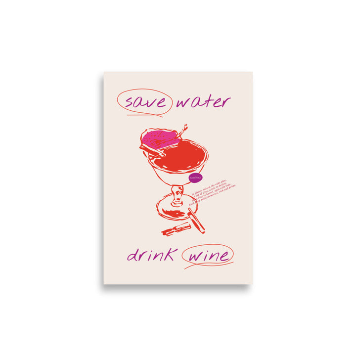 Save Water, Drink Wine | Bowlift