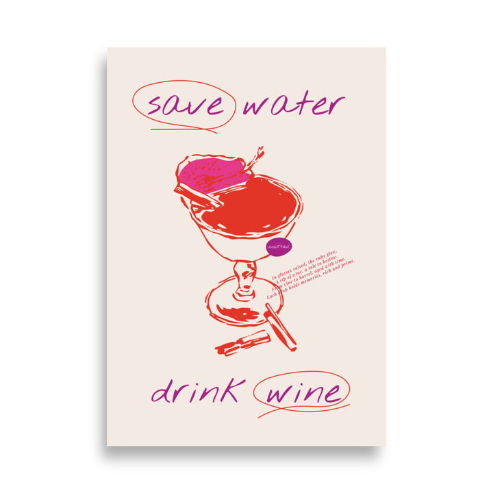 Save Water, Drink Wine | Bowlift