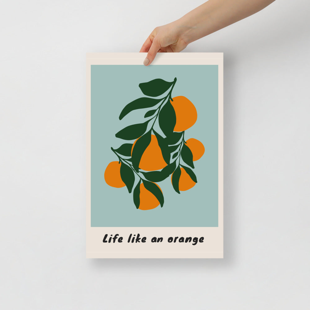 Life Like An Orange Wall Art | Bowlift