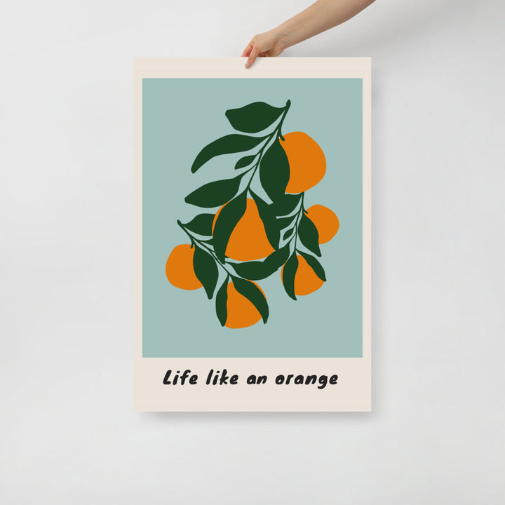 Life Like An Orange Wall Art | Bowlift