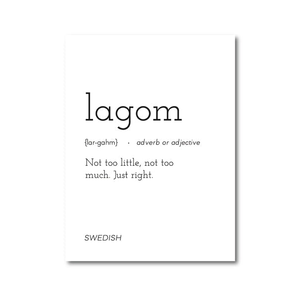 Hygge Lagom Definition Minimalist Nordic Wall Art Black White Fine Art Canvas Prints Swedish Danish Norwegian Lifestyle Quotes Posters For Modern Home Office | Bowlift
