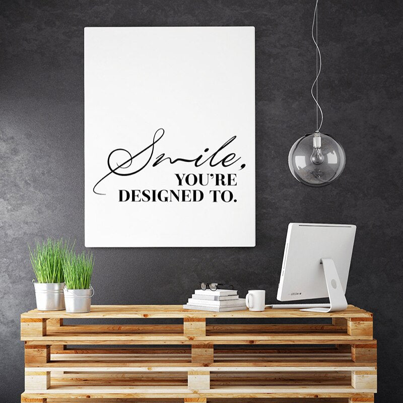 Smile You Are Designed To Black and White Inspirational Quote Painting | Bowlift