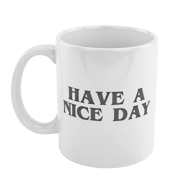 Have a Nice Day Coffee Mug Middle Finger Funny Cup Novelty Gift | Bowlift
